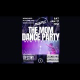 Moms Feelin' Themselves Dance Party Saturday 17 January 2026