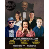 Oscar Peterson at 100: Centennial Celebration From Friday 15 August to Sunday 17 August 2025 Oscar Peterson at 100: Centennial Celebration From Friday 15 August to Sunday 17 August 2025