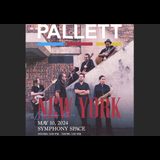 Pallett Live in New York City Friday 10 May 2024