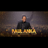Paul Anka - Seven Decades Tour Wednesday 29 May 2024
