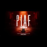 PIAF! Le Spectacle Friday 31 January 2025