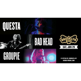 QUESTA + Bad Head + Groupie Saturday 29 June 2024