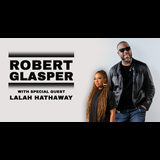 Robert Glasper with Special Guest Lalah Hathaway Thursday 20 February 2025