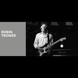 Robin Trower Saturday 12 October 2024