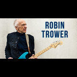 Robin Trower Tuesday 15 October 2024