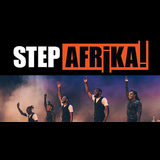 Step Afrika! Sunday 28 April 2024