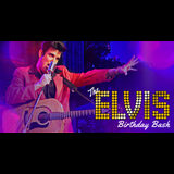The Elvis Birthday Bash Sunday 19 January 2025