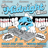 The Midnight Bowl Friday 12 July 2024