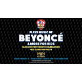 The Rock and Roll Playhouse plays the Music of Beyoncé + More for Kids Sunday 16 February 2025