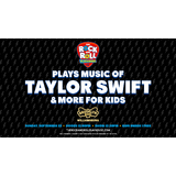The Rock and Roll Playhouse plays the Music of Taylor Swift + More Sunday 22 September 2024