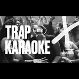 Trap Karaoke: New York Saturday 21 December 2024