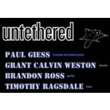 untethered PAUL GIESS, GRANT CALVIN WESTON, BRANDON ROSS, TIMOTHY RAGSDALE Tickets Saturday 2 August 2025 untethered PAUL GIESS, GRANT CALVIN WESTON, BRANDON ROSS, TIMOTHY RAGSDALE Tickets Saturday 2 August 2025