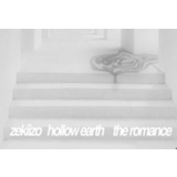 Zekiizo, Hollow Earth, The Romance Tickets Sunday 31 August 2025