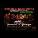 Zemog El Gallo Bueno with Green Mambo Tickets Saturday 13 December 2025
