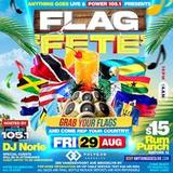 ANYTHING GOES LIVE x POWER 105.1 PRESENTS: FLAG FETE Friday 29 August 2025