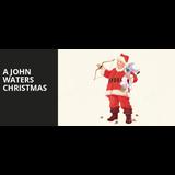 A John Waters Christmas Sunday 15 December 2024