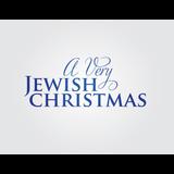 A Very Jewish Christmas! Tuesday 24 December 2024