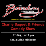 Charles Baquet & Friends Comedy Show June 21st 7PM Friday 21 June 2024