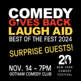 Comedy Gives Back Laugh Aid (NYCF) Thursday 14 November 2024