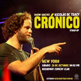 Crónico: Nicolás De Tracy (New York) October 26th 10:30PM Saturday 26 October 2024