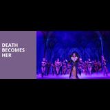 Death Becomes Her From Wednesday 23 October to Thursday 6 March 2025