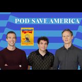 Democracy or Else with Pod Save America Tuesday 25 June 2024