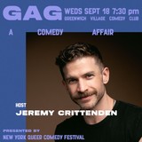 GAG: A Monthly Comedy Show With Jeremy Crittenden September 18th 7:30PM Wednesday 18 September 2024