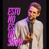 Galder Varas: Esto No Es Un Show (New York) September 21st 10:30PM Saturday 21 September 2024