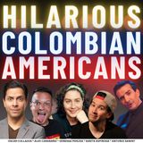 Hilarious Colombian Americans -Comedy Show September 25th 7:30PM Wednesday 25 September 2024