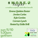 M.O.R.E. Laughs (NYCF) Sunday 10 November 2024