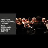 New York Philharmonic - Mozart and Beethoven with Jane Glover From Wednesday 8 May to Friday 10 May 2024