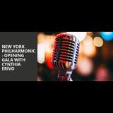 New York Philharmonic - Opening Gala with Cynthia Erivo Tuesday 24 September 2024