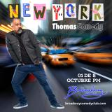 NEW YORK -THOMAS COMEDY (ESPAN?OL) October 1st 8PM Tuesday 1 October 2024