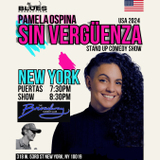 Pamela Ospina -SIN VERGÜENZA- March 16th 7:30PM Sunday 16 March 2025