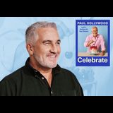 Paul Hollywood, Celebrate: Joyful Baking All Year Round Tuesday 30 September 2025 Paul Hollywood, Celebrate: Joyful Baking All Year Round Tuesday 30 September 2025