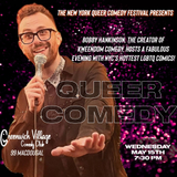 Queer Comedy May 15th 7:30PM Wednesday 15 May 2024