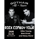 Rock Comedy Tour Presents: Gotham All-Stars Friday 24 January 2025