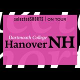 Selected Shorts on Tour: Dartmouth College in Hanover, NH Saturday 14 February 2026 Selected Shorts on Tour: Dartmouth College in Hanover, NH Saturday 14 February 2026