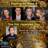 Sizzling All Stars & One Hot Japanese Guy October 20th 5PM Sunday 20 October 2024