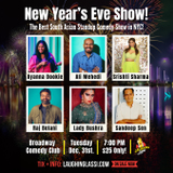 South Asian Comedy: Laughing Lassi December 31st 7PM Tuesday 31 December 2024