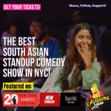South Asian Comedy: Laughing Lassi July 18th 7PM Friday 18 July 2025