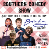 Southern Comedy Show June 10th 6:30PM Monday 10 June 2024