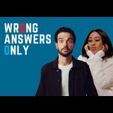 Wrong Answers Only Thursday 19 September 2024