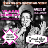 YAAAS! COMEDY May 8th 7:30PM Wednesday 8 May 2024